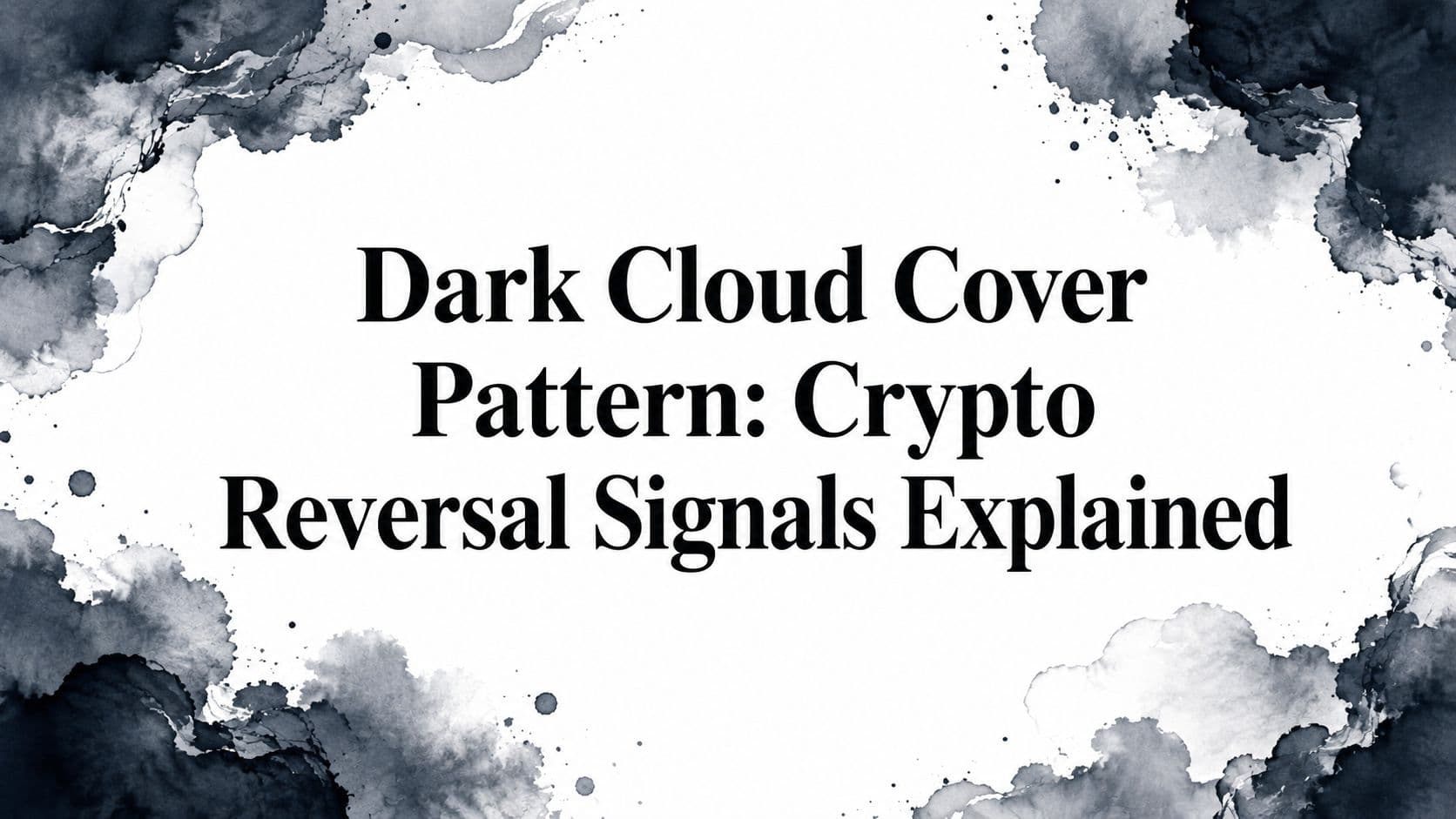 Dark Cloud Cover Pattern: Crypto Reversal Signals Explained